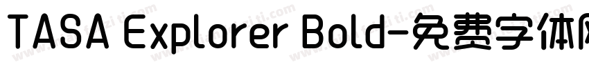 TASA Explorer Bold字体转换